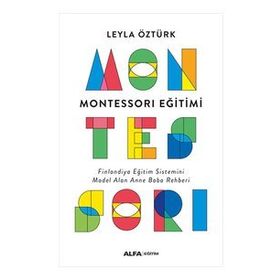 Montessori Eğitimi - Leyla Öztürk
