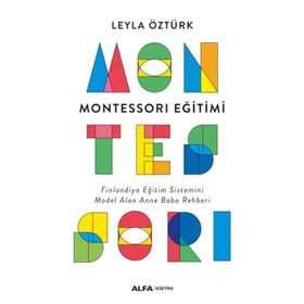 Montessori Eğitimi - Leyla Öztürk
