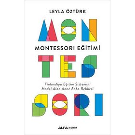 Montessori Eğitimi - Leyla Öztürk