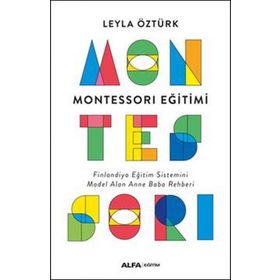 Montessori Eğitimi - Leyla Öztürk