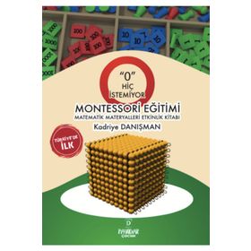 Montessori Eğitimi - Matematik Materyalleri Etkinlik Kitabı -Kadriye Danışman