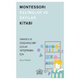 Montessori Kelimeler ve Sayılar - Maja Pitamic