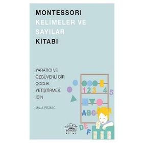 Montessori Kelimeler ve Sayılar - Maja Pitamic
