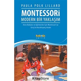Montessori Modern Bir Yaklaşım - Paula Polk Lillard