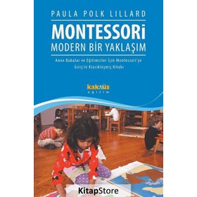 Montessori Modern Bir Yaklaşım - Paula Polk Lillard