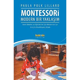 Montessori Modern Bir Yaklaşım - Paula Polk Lillard