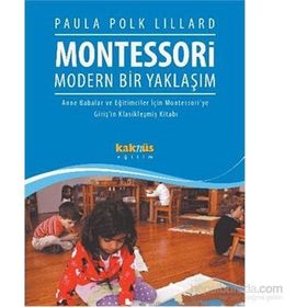 Montessori Modern Bir Yaklaşım - Paula Polk Lillard