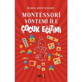 Montessori Yöntemi İle Çocuk Eğitimi Fark Yayınları