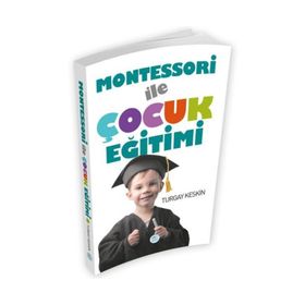 MONTESSORI YÖNTEMIYLE ÇOCUK EĞITIMI - ERIMAN TOPBAŞ