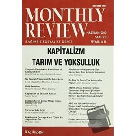 Monthly Review Bağımsız Sosyalist Dergi Sayı: 23 / Haziran 2010