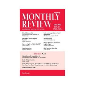 Monthly Review Bağımsız Sosyalist Dergi Sayı: 31 / Eylül 2012