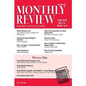 Monthly Review Bağımsız Sosyalist Dergi Sayı: 31 / Eylül 2012