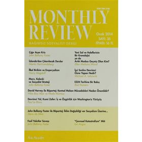 Monthly Review Bağımsız Sosyalist Dergi Sayı: 35 Ocak 2014 - Kolektif