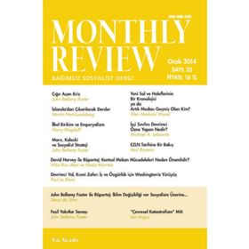 Monthly Review Bağımsız Sosyalist Dergi Sayı: 35 Ocak 2014 - Kolektif