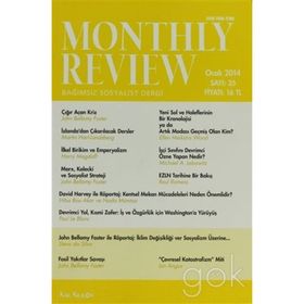 Monthly Review Bağımsız Sosyalist Dergi Sayı: 35 Ocak 2014 - Kolektif