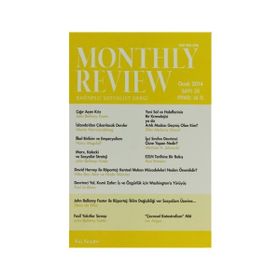 Monthly Review Bağımsız Sosyalist Dergi Sayı: 35 Ocak 2014 - Kolektif