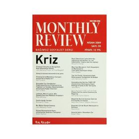Monthly Review Sayı: 20 - Nisan 2009 - Kolektif