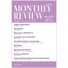 Monthly Review Sayı: 30 - Haziran 2012 - Kolektif