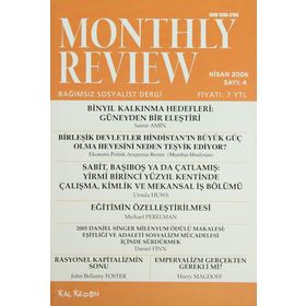 Monthly Review Sayı: 4 - Nisan 2006 - Kolektif