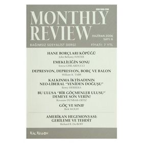 Monthly Review Sayı: 6 - Haziran 2006 - Kolektif