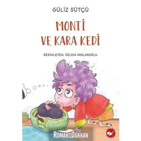 Monti ve Kara Kedi - Güliz Sütçü