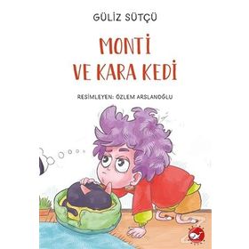 Monti ve Kara Kedi - Güliz Sütçü