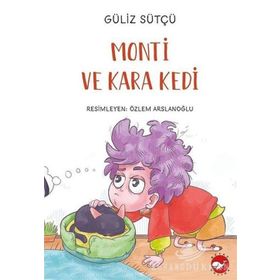 Monti ve Kara Kedi - Güliz Sütçü