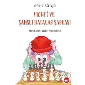 Monti ve Şanslı Hatalar Şapkası - Güliz Sütçü
