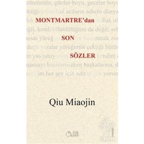Montmartre’dan Son Sözler - Qiu Miaojin