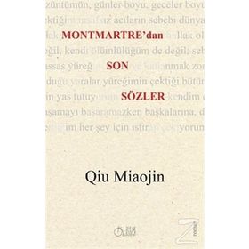 Montmartre’dan Son Sözler - Qiu Miaojin