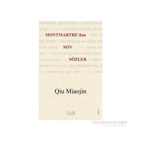 Montmartre’dan Son Sözler - Qiu Miaojin