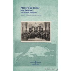 Montrö Boğazlar Konferansı - Seha L. Meray
