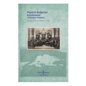 Montrö Boğazlar Konferansı - Seha L. Meray