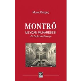 Montrö Meydan Muharebesi Ciltli - Murat Burgaç