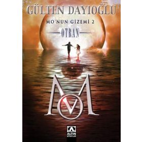 Mo’nun Gizemi 2 - Otran - Gülten Dayıoğlu