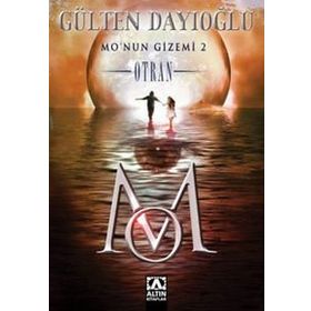 Mo’nun Gizemi 2 - Otran - Gülten Dayıoğlu