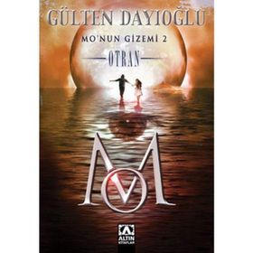 Mo’nun Gizemi 2 - Otran - Gülten Dayıoğlu