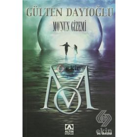 MO'NUN GIZEMI - GÜLTEN DAYIOĞLU