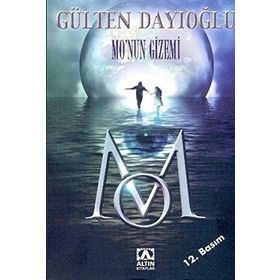 MO'NUN GIZEMI - GÜLTEN DAYIOĞLU