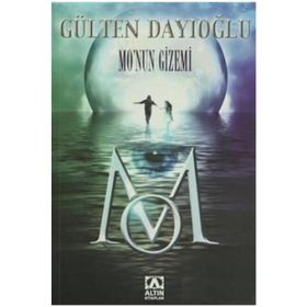 MO'NUN GIZEMI - GÜLTEN DAYIOĞLU