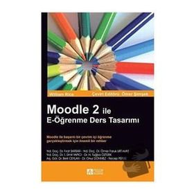 Moodle 2 ile E-Öğrenme Ders Tasarımı - Pegem Akademi Yayıncılık