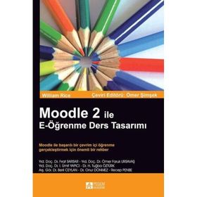 Moodle 2 ile E-Öğrenme Ders Tasarımı - Pegem Akademi Yayıncılık