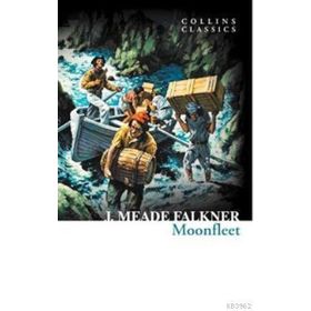 MOONFLEET (COLLINS CLASSICS) - J. MEADE FALKNER