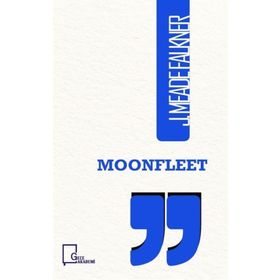 MOONFLEET (COLLINS CLASSICS) - J. MEADE FALKNER