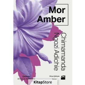 MOR AMBER - CHIMAMANDA NGOZI ADICHIE