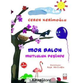 Mor Balon Mutluluk Peşinde - Ceren Kerimoğlu
