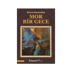 Mor Bir Gece - Burcu Karaaslan