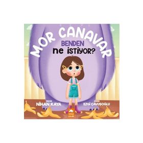 Mor Canavar Benden Ne İstiyor? Eksik Parça Yayınları