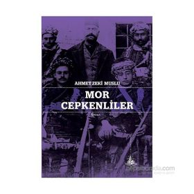 Mor Cepkenliler - Ahmet Zeki Muslu
