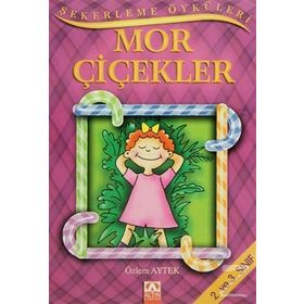 MOR ÇIÇEKLER - ÖZLEM AYTEK